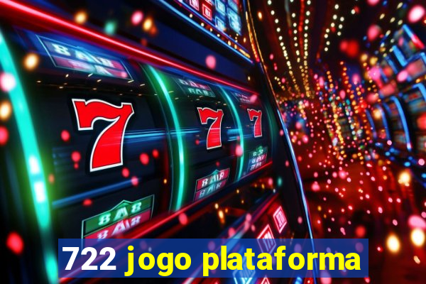 722 jogo plataforma